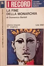 La fine della Monarchia