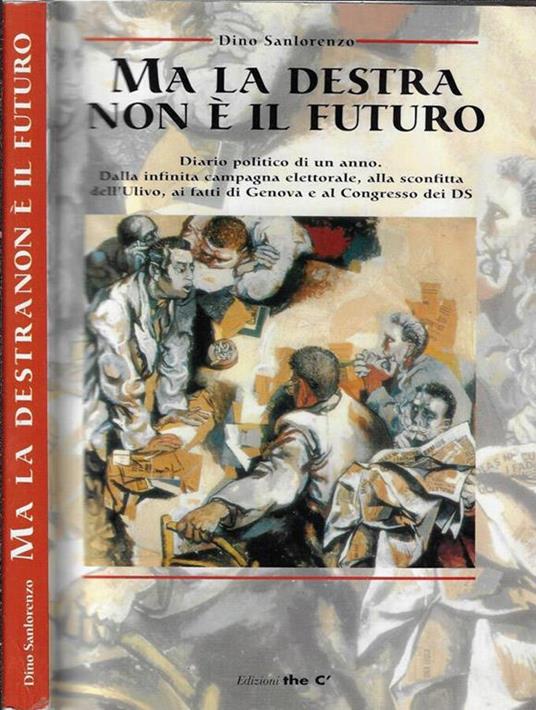 Ma la destra non è il futuro - Dino Sanlorenzo - copertina