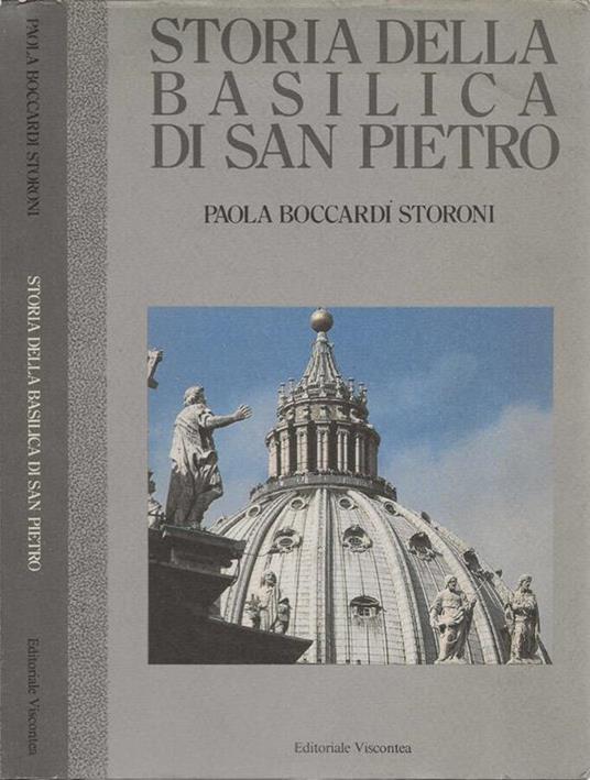 Storia della Basilica di S. Pietro - Paola Boccardi Storoni - copertina