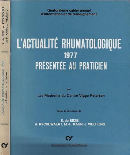 L' actualité rhumatologique 1977 présentée au praticien - copertina
