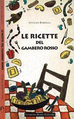 Le  ricette del Gambero Rosso
