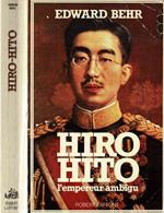 Hiro Hito. L'Empereur Ambigu
