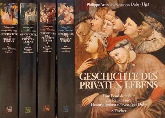 Geschichte des Privaten Lebens. Band II, Band III, Band IV und Band V - copertina