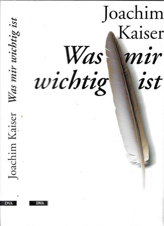 Was mir wichtig ist - Joachim Kaiser - copertina