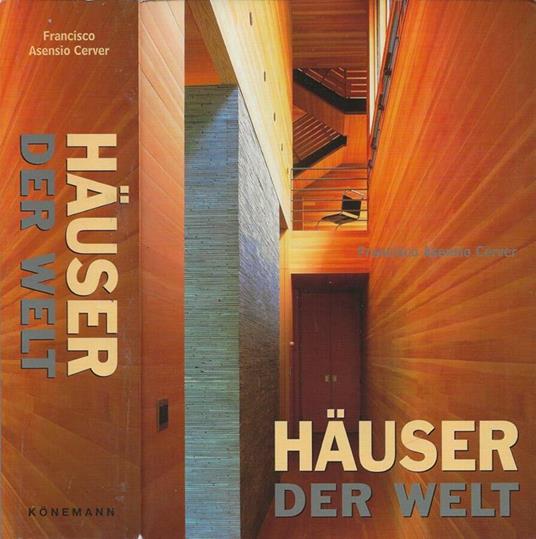 Hauser der Welt - Francisco Asensio Cerver - copertina