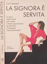 La  signora è servita