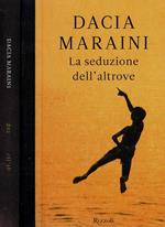 La  seduzione dell'altrove