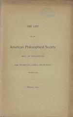 The  list of the American Philosophical Society held at Philadelphia for promoting useful Knowledge 1910
