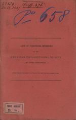 List of the Surviving Members of the American Philosophical Society at Philadelphia 1886