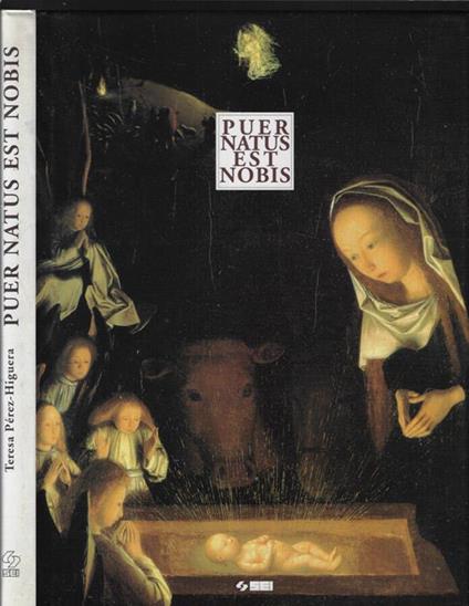 Puer Natus est nobis - Teresa Pérez Higuera - copertina
