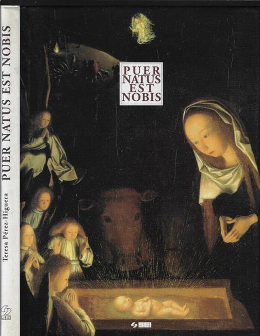 Puer Natus est nobis - Teresa Pérez Higuera - copertina