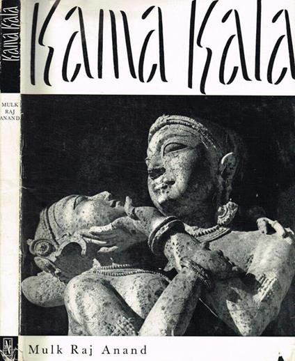 Kama Kala - Mulk R. Anand - copertina