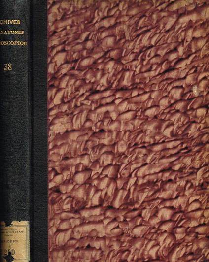 Archives d'anatomie microscopique et de morphologie experimentale annee 1949 tome 38 - copertina