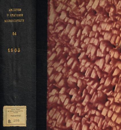 Archives D'anatomie microscopique et de morphologie experimentale Tomo 54, anno 1965 - copertina