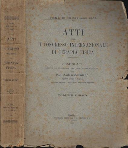 Atti del II Congresso Internazionale di Terapia Fisica Vol. I - Carlo Colombo - copertina