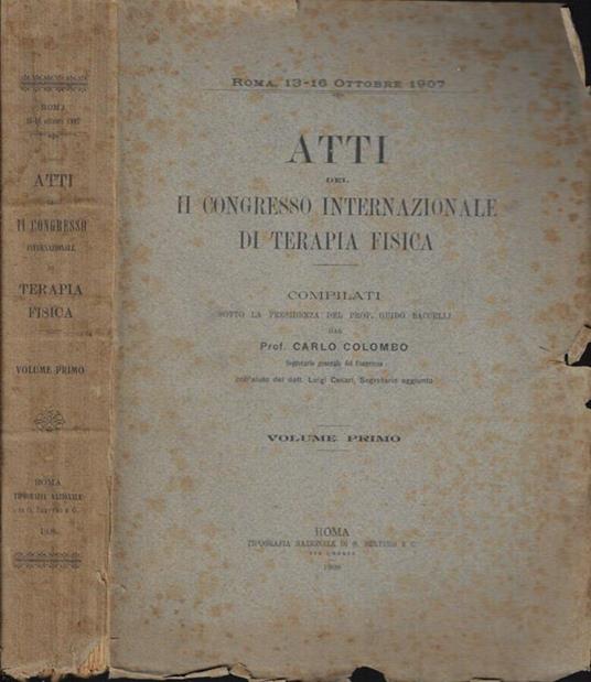 Atti del II Congresso Internazionale di Terapia Fisica Vol. I - Carlo Colombo - copertina