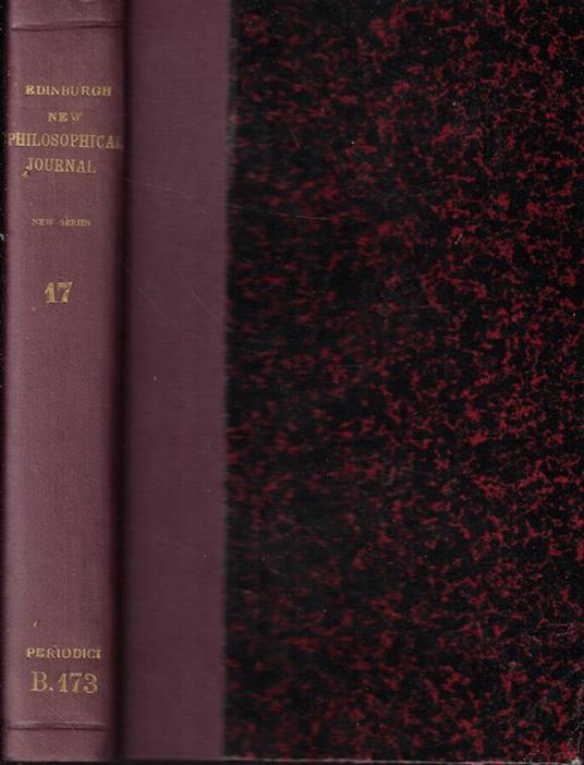 Edinburg new Philosophical Journal, exhibiting a view of the progressive discoveries and improvements in the sciences and the arts January-April 1863 - copertina