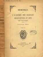 Memoires de l'academie des sciences belles-lettres et arts de savoie. Tome IX, cinquieme serie