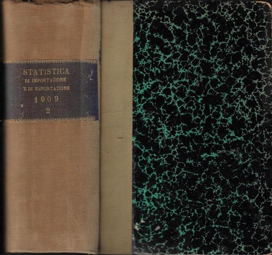 Statistica del commercio speciale di importazione e di esportazione 31 luglio 31 dicembre anno 1909 - copertina
