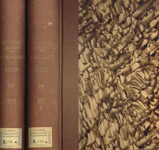 Academie royale de Belgique. Bulletin de la classe des sciences. Tome LVIII, 1972. 2voll - copertina