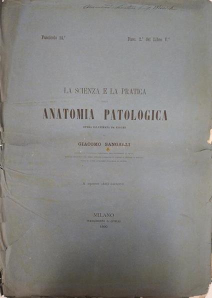 La  Scienza e la Pratica della Anatomia Patologica Fasc. 2° del Libro V - copertina