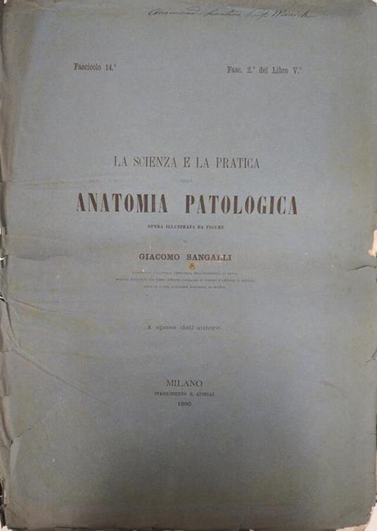 La  Scienza e la Pratica della Anatomia Patologica Fasc. 2° del Libro V - copertina