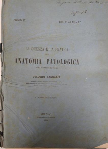 La  Scienza e la Pratica della Anatomia Patologica Fasc. 3° del Libro V - copertina
