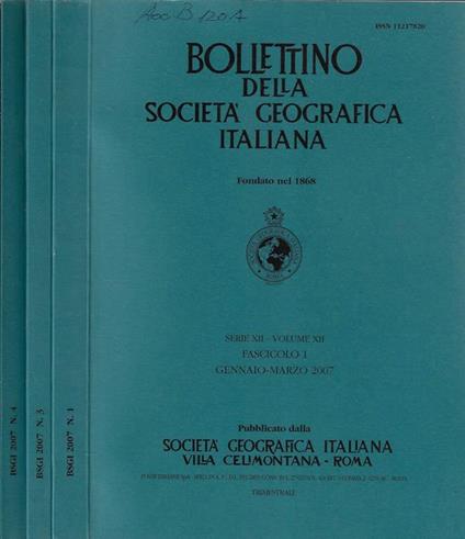 Bollettino della società geografica italiana serie XII Vol. XII Fascicolo 1, 3, 4 2007 - copertina