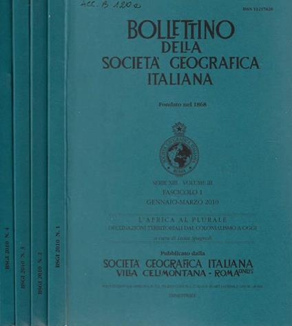 Bollettino della società geografica italiana serie XIII Vol. III Fascicolo 1, 2, 3, 4 2010 - copertina
