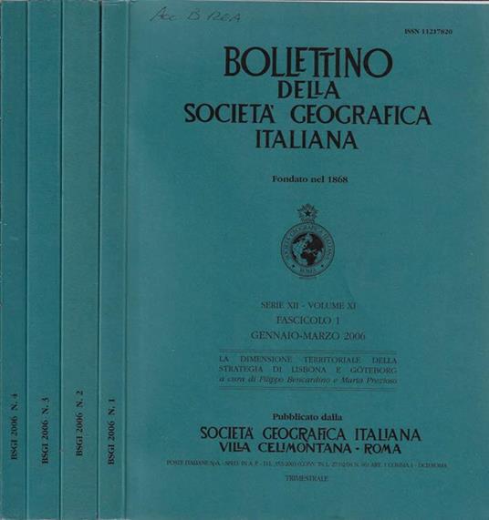 Bollettino della società geografica italiana serie XII Vol. XI Fascicolo 1, 2, 3, 4 2006 - copertina