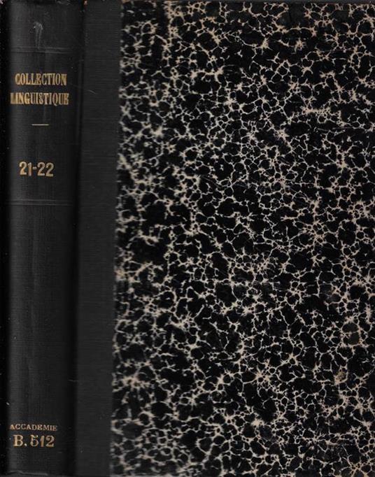 Collection linguistique publiee par la Societe de Linguistique de Paris Vol. XXI, XXII - copertina