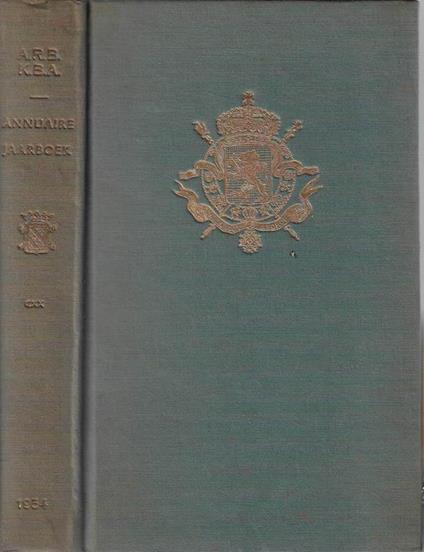 Academie Royale de Belgique annuaire pour 1954 Vol. CXX - copertina