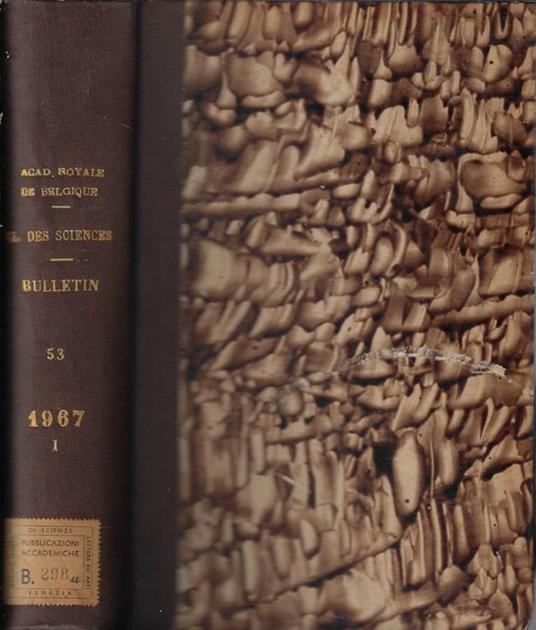 Academie Royale de Belgique bulletin de la classe des sciences tome LIII 1967 parte I - copertina