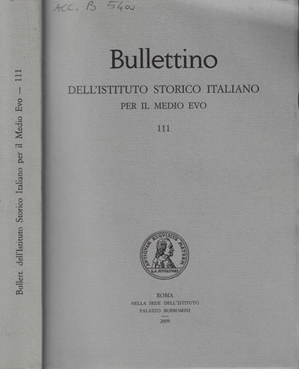Bullettino dell'Istituto Storico Italiano per il Medio Evo n. 111 Anno 2009 - copertina