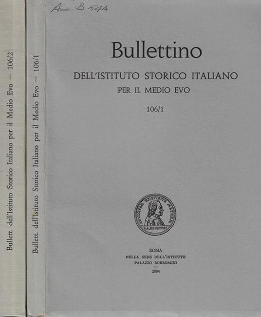 Bullettino dell'Istituto Storico Italiano per il Medio Evo n. 106 Anno 2004 - copertina