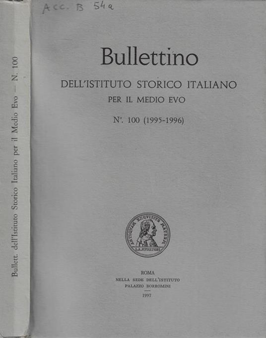 Bullettino dell'Istituto Storico Italiano per il Medio Evo n. 100 Anno 1995-1996 - copertina