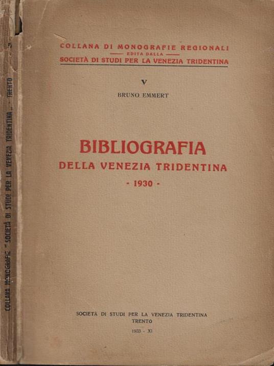 Bibliografia della Venezia Tridentina 1930 - copertina