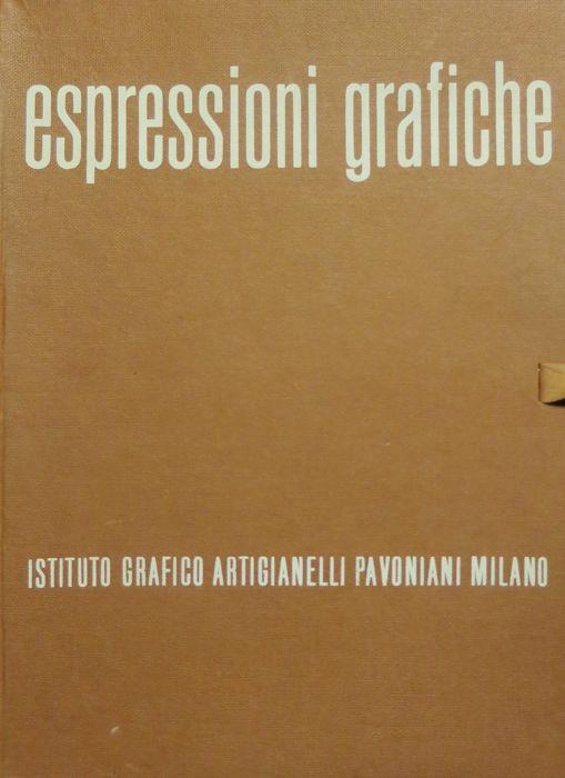 Espressioni grafiche: esemplificazioni teorico-pratiche realizzate dagli allievi dell'Istituto Grafico Artigianelli Pavoniani di Milano