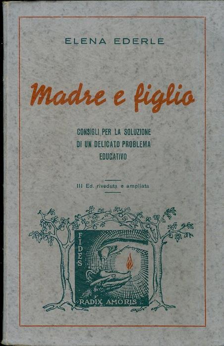 Madre e figlio: consigli per la soluzione di un delicato problema educativo