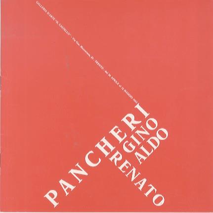 Pancheri Gino, Aldo, Renato: Galleria d'arte Il Castello, Trento, dal 30 aprile al 12 maggio 1983