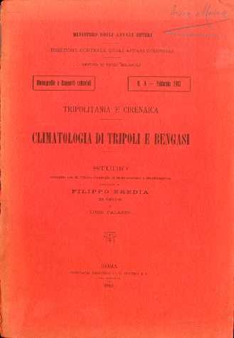 Climatologia di Tripoli e Bengasi: studio eseguito nel R. Ufficio centrale di metereologia e geodinamica