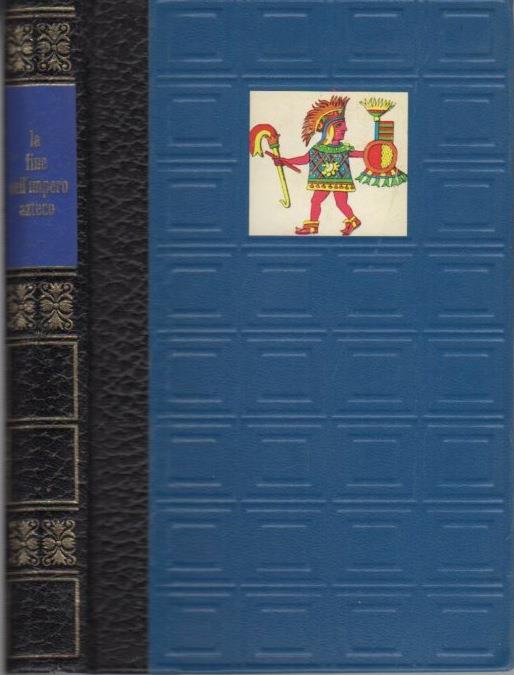 La  fine dell'impero atzeco
