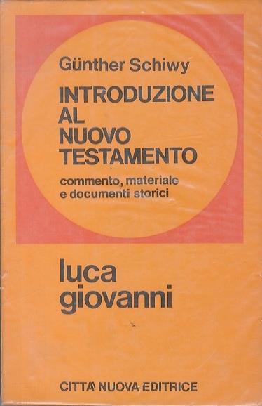 Introduzione al Nuovo Testamento: commento, materiale e documenti storici