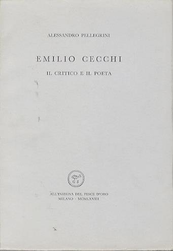 Emilio Cecchi: il critico e il poeta