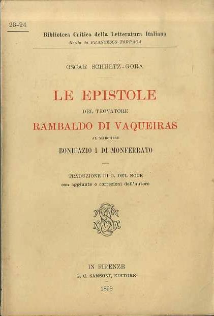 Le epistole del trovatore Rambaldo di Vaqueiras al marchese Bonifazio 1. di Monferrato