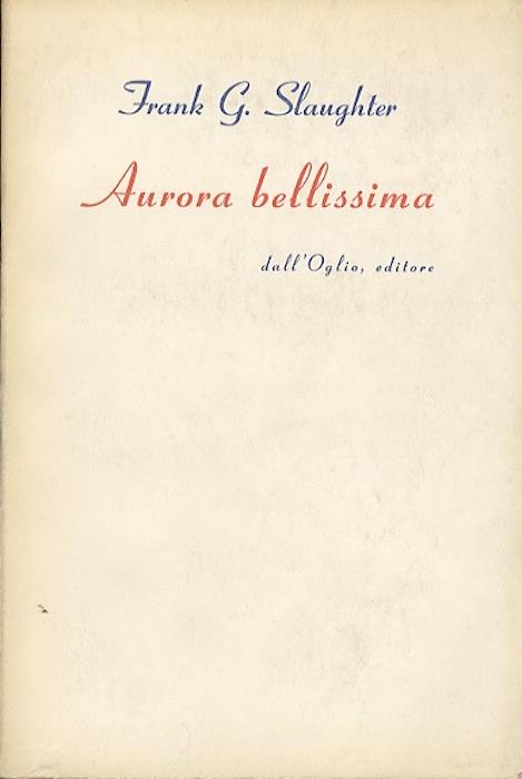 Aurora bellissima: romanzo