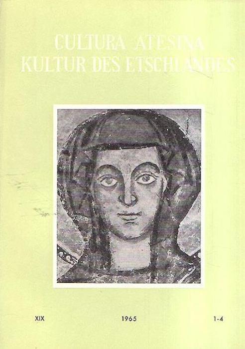Cultura atesina - Kultur des Etschlandes
