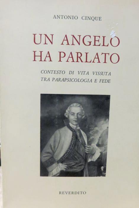 Un angelo ha parlato: contesto di vita vissuta tra parapsicologia e fede
