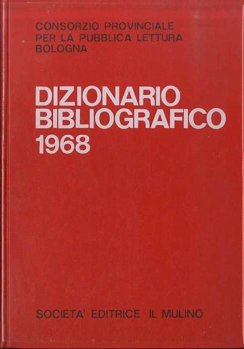 Dizionario bibliografico 1968