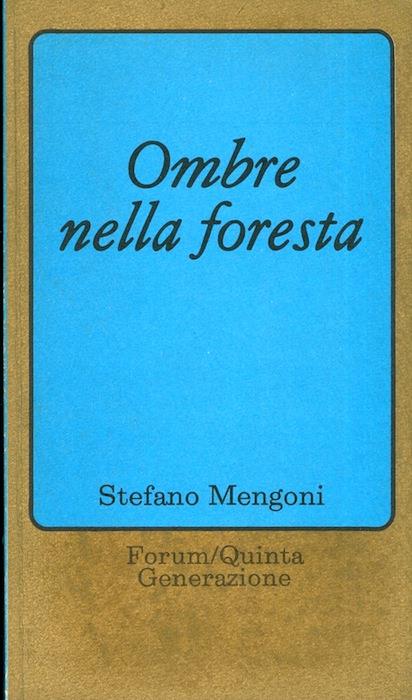 Ombre nella foresta